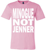 Minogue Not Jenner Tee