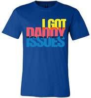 Daddy Issues Tee