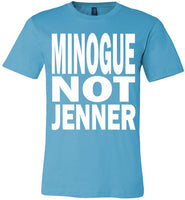 Minogue Not Jenner Tee