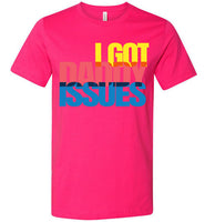 Daddy Issues Tee