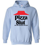 Pizza Slut Hoodie