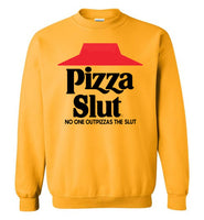 Pizza Slut Sweatshirt