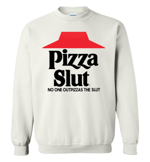 Pizza Slut Sweatshirt