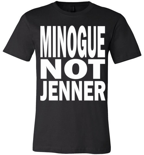 Minogue Not Jenner Tee