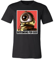 BOTTOMING FOR GOD TEE