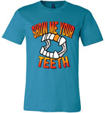 Show Me Your Teeth Tee