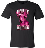 navy blue marsha p johnson pay it no mind modern cut funny cute gay slang lgbtq gay queer trans transgender pride shirt tshirt