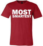 Most Smartest Tee