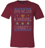 Spin Me Like A Dreidel Daddy Tee