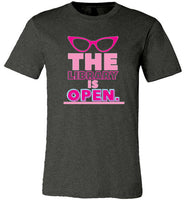 heather grey the library is open rupauls drag race modern cut funny cute gay slang lgbtq gay queer trans transgender pride shirt tshirt