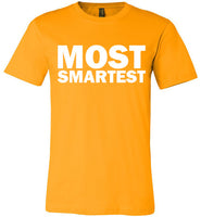 Most Smartest Tee