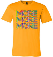 yellow gold more more more  modern cut funny cute gay slang lgbtq gay queer trans transgender pride shirt tshirt