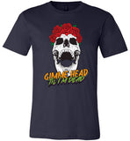 Gimme Head Til I'm Dead Skull Tee