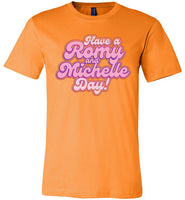 orange have a romy and michelle day bubble letters modern cut funny cute gay slang lgbtq gay queer trans transgender pride shirt tshirt