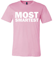 Most Smartest Tee