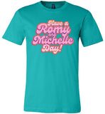 teal have a romy and michelle day bubble letters modern cut funny cute gay slang lgbtq gay queer trans transgender pride shirt tshirt