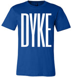 royal blue dyke big white letters modern cut funny cute lesbian gay slang lgbtq gay queer trans transgender pride shirt tshirt