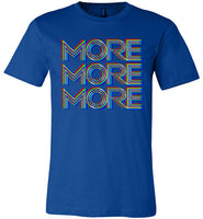 royal blue more more more modern cut funny cute gay slang lgbtq gay queer trans transgender pride shirt tshirt