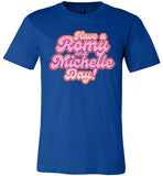 royal blue have a romy and michelle day bubble letters modern cut funny cute gay slang lgbtq gay queer trans transgender pride shirt tshirt