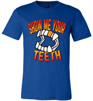 Show Me Your Teeth Tee