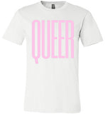 white queer big pink letters unisex modern cut funny cute gay slang lgbtq gay queer trans transgender pride shirt tshirt