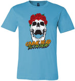 Gimme Head Til I'm Dead Skull Tee