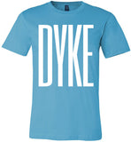 turquoise dyke big white letters modern cut funny cute lesbian gay slang lgbtq gay queer trans transgender pride shirt tshirt