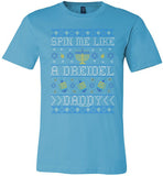 Spin Me Like A Dreidel Daddy Tee