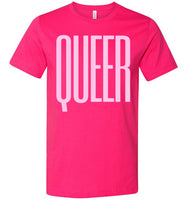 fuschia queer big pink letters unisex modern cut funny cute gay slang lgbtq gay queer trans transgender pride shirt tshirt