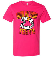 Show Me Your Teeth Tee