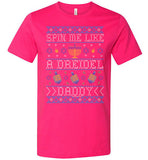 Spin Me Like A Dreidel Daddy Tee