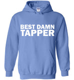 Best Damn Tapper Hoodie