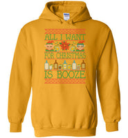 All I Want For Christmas Is Booze Hoodie