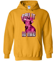 Marsha P. Johnson Pay It No Mind Hoodie