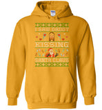 I Saw Daddy Kissing Santa Claus Hoodie