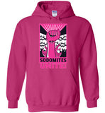 Sodomites Unite! Hoodie