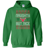 Naughty But Nice Hoodie