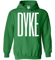 green  cozy dyke big white lettering funny cute gay slang lgbtq gay queer lesbian pride hoodie sweatshirt