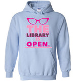 light blue the library is open glasses unisex funny cute gay slang lgbtq gay queer trans transgender pride hoodie sweatshirt shirt