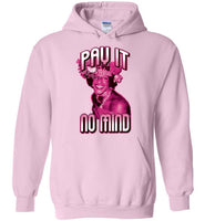 Marsha P. Johnson Pay It No Mind Hoodie