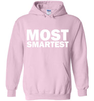 Most Smartest Hoodie