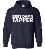 Best Damn Tapper Hoodie