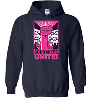 Sodomites Unite! Hoodie