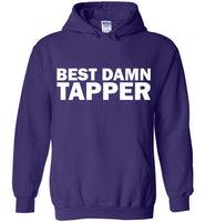 Best Damn Tapper Hoodie