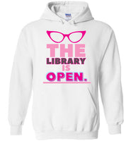 white he library is open glasses unisex funny cute gay slang lgbtq gay queer trans transgender pride hoodie sweatshirt shirt