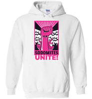 Sodomites Unite! Hoodie