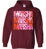 Marsha Marsha Marsha Hoodie