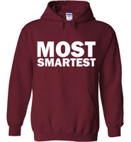 Most Smartest Hoodie