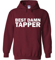 Best Damn Tapper Hoodie