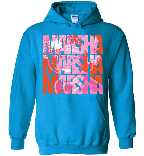 Marsha Marsha Marsha Hoodie